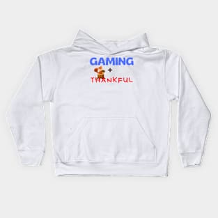 I paused my game to be thankful Kids Hoodie